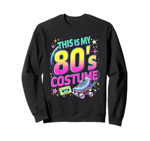 This Is My 80s Costume | Damen & Herren, 1980er Jahre Outfit | 80er Jahre Sweatshirt von 80s Theme Party Outfits for Women, Men & Kids