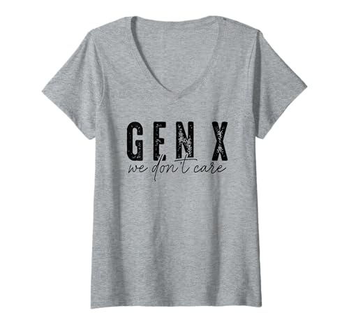 Damen Gen X We Don't Care - Generation X Nostalgischer Humor T-Shirt mit V-Ausschnitt Damen Gen X We Don't Care - Generation X Nostalgischer Humor T-Shirt mit V-Ausschnitt von 80s and 90s