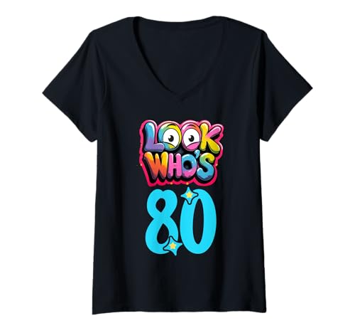 Damen Birthday Look Who's 80 I'm AGHTY Years 80TH Year T-Shirt mit V-Ausschnitt Damen Birthday Look Who's 80 I'm AGHTY Years 80TH Year T-Shirt mit V-Ausschnitt von 80th Birthday Eighty Years Old Special Day 8o