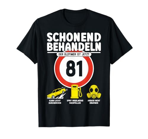 81 Geburtstag Mann Geschenk Männer 81 Jahre Spruch Lustiges T-Shirt 81 Geburtstag Mann Geschenk Männer 81 Jahre Spruch Lustiges T-Shirt von 81. Geburtstag Geschenk Spruch Oldtimer 81 Jahre