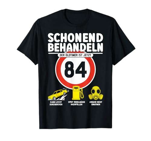 84 Geburtstag Mann Geschenk Männer 84 Jahre Spruch Lustiges T-Shirt 84 Geburtstag Mann Geschenk Männer 84 Jahre Spruch Lustiges T-Shirt von 84. Geburtstag Geschenk Spruch Oldtimer 84 Jahre