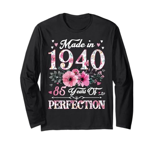 85 Jahre alt Made in 1940 Floral 85. Geburtstag Geschenk für Frauen Langarmshirt von 85th Birthday Gifts For Women