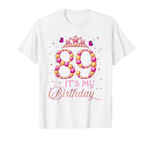 Es Ist Mein 89. Geburtstag Königin 89 Jahre Geschenk Frauen T-Shirt Es Ist Mein 89. Geburtstag Königin 89 Jahre Geschenk Frauen T-Shirt von 89. Geburtstag Damen