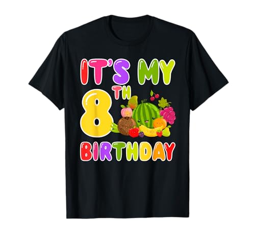 Obstparty zum Geburtstag von 8 Jahren, Kinder, es ist mein 8. Geburtstag T-Shirt Obstparty zum Geburtstag von 8 Jahren, Kinder, es ist mein 8. Geburtstag T-Shirt von 8th Birthday Fruit Lover Gift