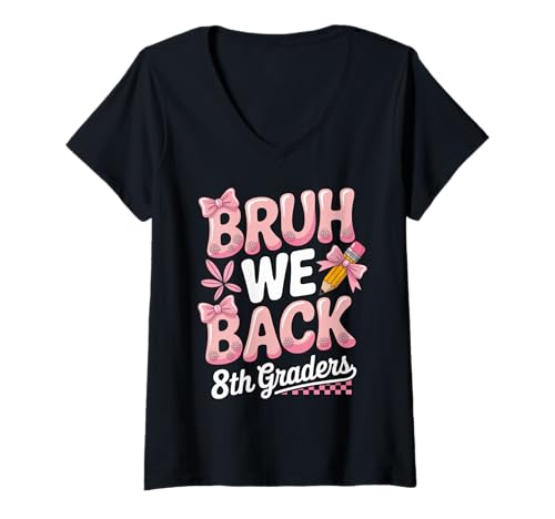 Damen Bruh, wir unterstützen Achtklässler Wieder in die Schule, Lehrer, Schüler. T-Shirt mit V-Ausschnitt Damen Bruh, wir unterstützen Achtklässler Wieder in die Schule, Lehrer, Schüler. T-Shirt mit V-Ausschnitt von 8th Grade Back to School Fun