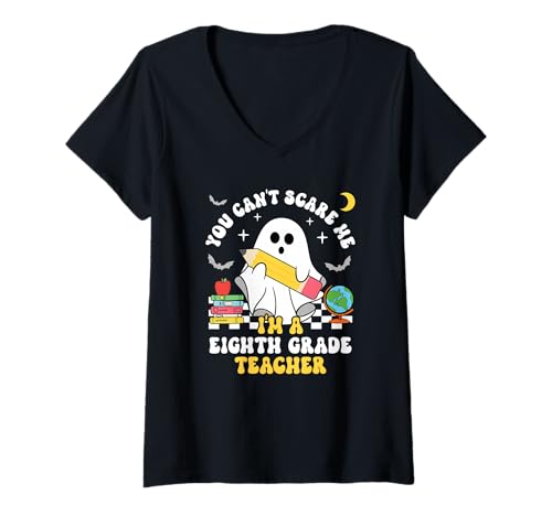 Damen Du Kannst Mich Nicht erschrecken Ich Bin EIN Lehrer der achten Klasse Halloween T-Shirt mit V-Ausschnitt Damen Du Kannst Mich Nicht erschrecken Ich Bin EIN Lehrer der achten Klasse Halloween T-Shirt mit V-Ausschnitt von 8th Grade Teacher Halloween You Can't Scare Me