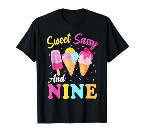 Kids Sweet Sassy and Nine Eiscreme für Mädchen zum 9. Geburtstag T-Shirt Kids Sweet Sassy and Nine Eiscreme für Mädchen zum 9. Geburtstag T-Shirt von 9 Year Old Birthday Ice Cream Gift For Girl