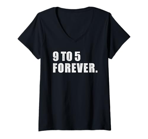 Damen 9 bis 5 für Immer minimale mutige Textbüroarbeit T-Shirt mit V-Ausschnitt von 9 bis 5 Forever Office Art's