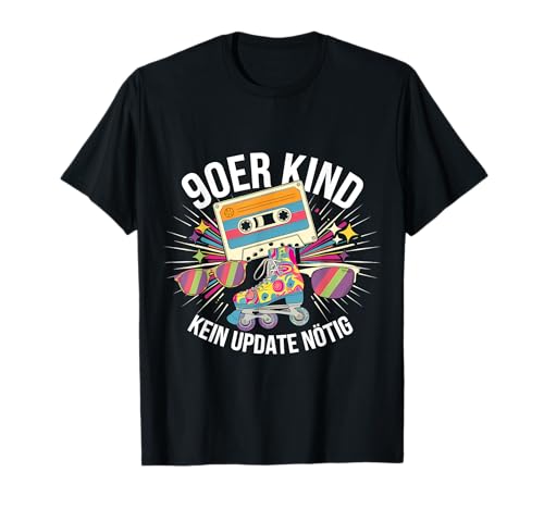 90er Kind Kein Update Nötig 90's Party Karneval Kostüm T-Shirt 90er Kind Kein Update Nötig 90's Party Karneval Kostüm T-Shirt von 90er Jahre Party Kostüm 90's Mottoparty