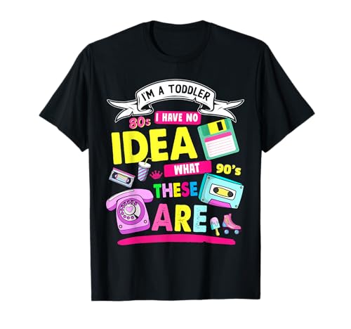 80er Jahre Outfit Ideen für Kleinkinder & 90er Jahre Thema Kinder 90er Jahre Nostalgie T-Shirt von 90s Toddler Outfit Ideas & 80s Nostalgia Outfits