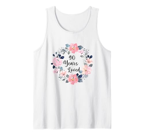 90 Years Loved 90th Birthday Floral 90 Year Old Men Women Tank Top 90 Years Loved 90th Birthday Floral 90 Year Old Men Women Tank Top von 90th Birthday 90 Years Old Gifts for Mom Grandma