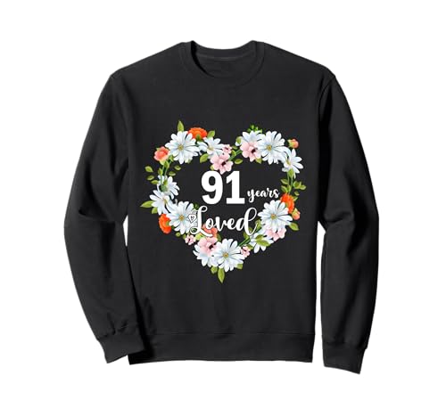 91. Geburtstag 91 Jahre geliebtes Geschenk für Frauen Geburtstag 1934 Sweatshirt von 91st Birthday 91 Years Loved Heart Floral Women