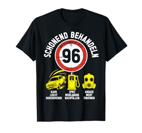 96 Geburtstag Mann Geschenk Männer 96 Jahre Spruch Lustiges T-Shirt 96 Geburtstag Mann Geschenk Männer 96 Jahre Spruch Lustiges T-Shirt von 96. Geburtstag Geschenk Spruch Oldtimer 96 Jahre