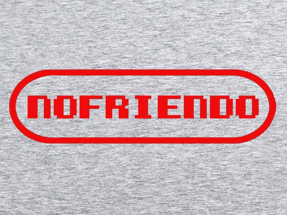 Lustige T-Shirt Nofriendo Retro Gamer Nerd Cosplay Comic Mens | Auch Auf Crewneck Sweatshirts Und Hoodies Sm-5xl von 9dollartshirts