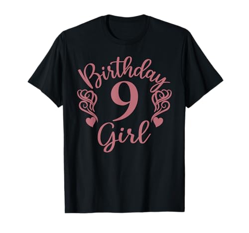 Geburtstag 9 Mädchen neun für Mädchen 9 Jahre alt 9. Geburtstag T-Shirt von 9th Birthday Gifts For Girls by Art Like Wow