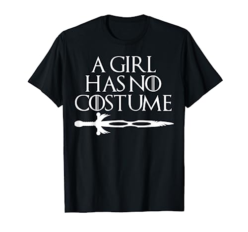 A Girl Has No Costume No Name Lustiges Halloween T-Shirt T-Shirt von A Girl Has No Costume