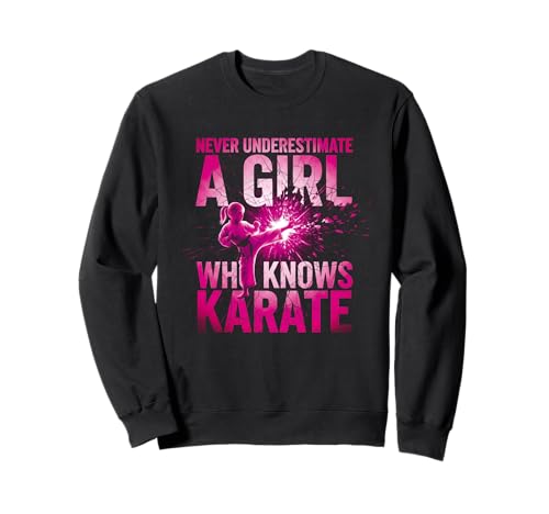 Never Underestimate a Girl Who Knows Karate Lustiges Zitat Sweatshirt von A Girl Who Knows Karate Shop