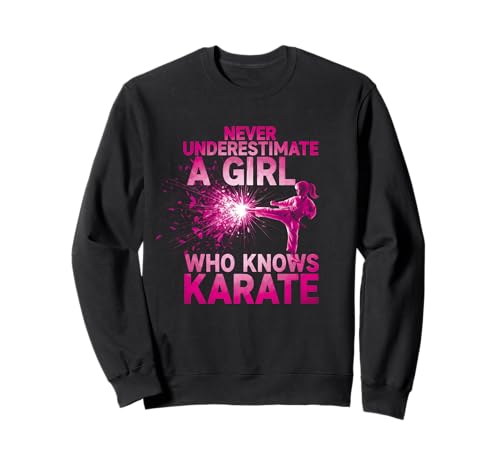 Never Underestimate a Girl Who Knows Karate Lustiges Zitat Sweatshirt von A Girl Who Knows Karate Shop