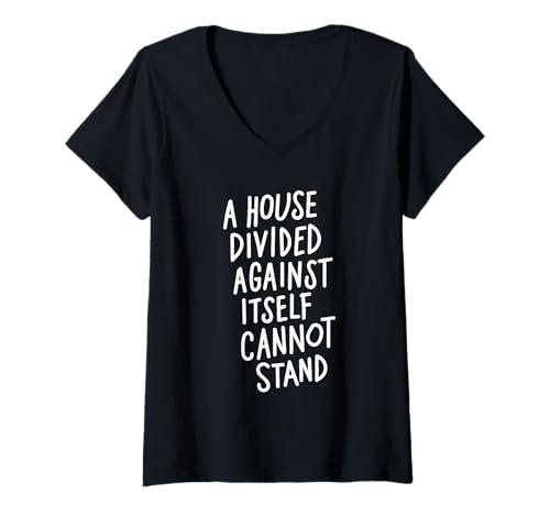 Damen A House Divided Against Itself Cannot Stand T-Shirt mit V-Ausschnitt von A House Divided Against Itself Cannot Stand Store