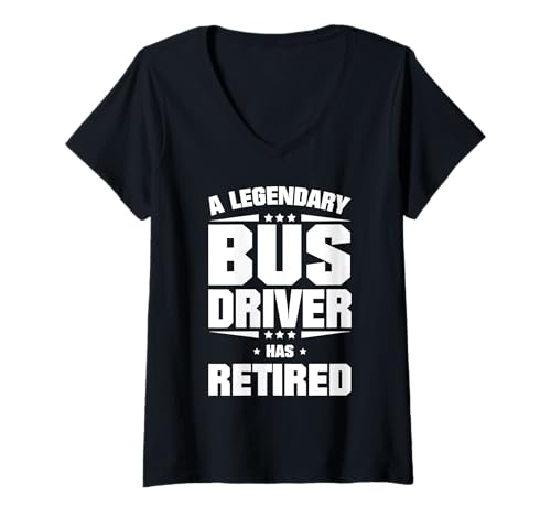 Damen Ein legendärer Busfahrer ist in den Ruhestand gegangen T-Shirt mit V-Ausschnitt von A Legendary Bus Driver Has Retired