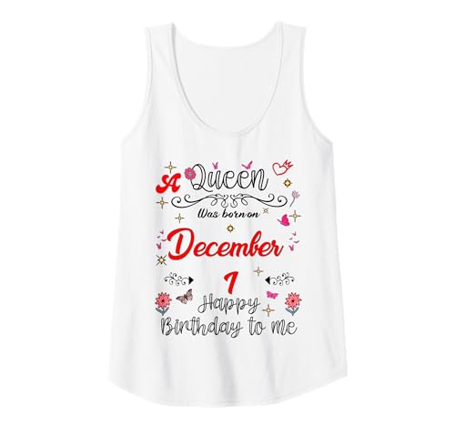 Damen Eine Königin wurde am 1. Dezember 1. Geburtstag geboren Tank Top Damen Eine Königin wurde am 1. Dezember 1. Geburtstag geboren Tank Top von A Queen Was Born on December 1 December Birthday