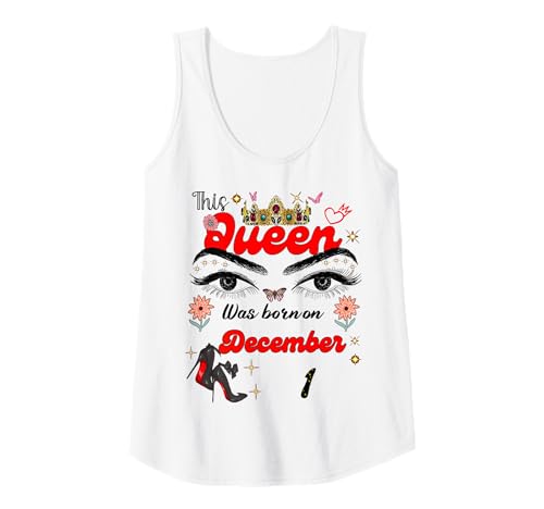 Damen Eine Königin wurde am 1. Dezember 1. Geburtstag geboren Tank Top Damen Eine Königin wurde am 1. Dezember 1. Geburtstag geboren Tank Top von A Queen Was Born on December 1 December Birthday