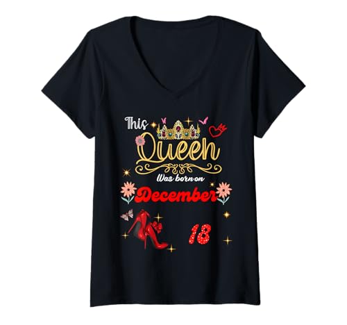 Damen Eine Königin wurde am 18. Dezember 18. Geburtstag geboren T-Shirt mit V-Ausschnitt Damen Eine Königin wurde am 18. Dezember 18. Geburtstag geboren T-Shirt mit V-Ausschnitt von A Queen Was Born on December 18 December Birthday