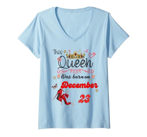 Damen Eine Königin wurde am 23. Dezember 23. Geburtstag geboren T-Shirt mit V-Ausschnitt von A Queen Was Born on December 23 December Birthday
