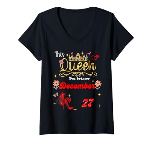 Damen Eine Königin wurde am 27. Dezember 27. Geburtstag geboren T-Shirt mit V-Ausschnitt von A Queen Was Born on December 27 December Birthday