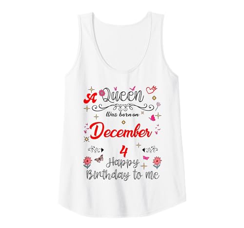 Damen Eine Königin wurde am 4. Dezember 4. Geburtstag geboren Tank Top Damen Eine Königin wurde am 4. Dezember 4. Geburtstag geboren Tank Top von A Queen Was Born on December 4 December Birthday