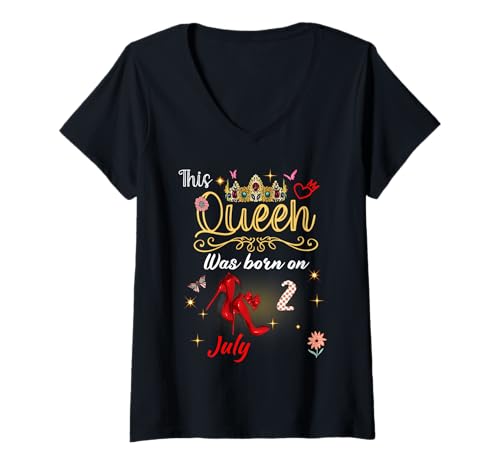 Damen Eine Königin wurde am 2. Juli 2. Geburtstag geboren T-Shirt mit V-Ausschnitt von A Queen Was Born on July 2 July Birthday
