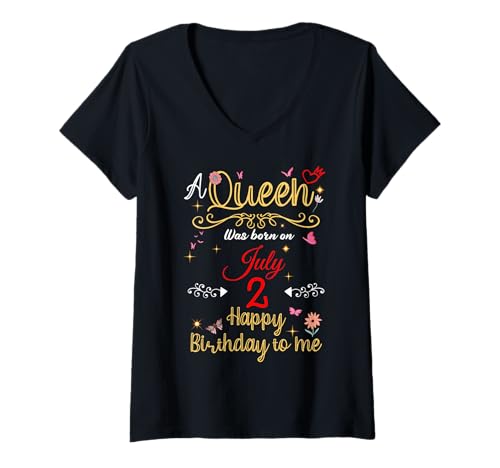 Damen Eine Königin wurde am 2. Juli 2. Geburtstag geboren T-Shirt mit V-Ausschnitt von A Queen Was Born on July 2 July Birthday