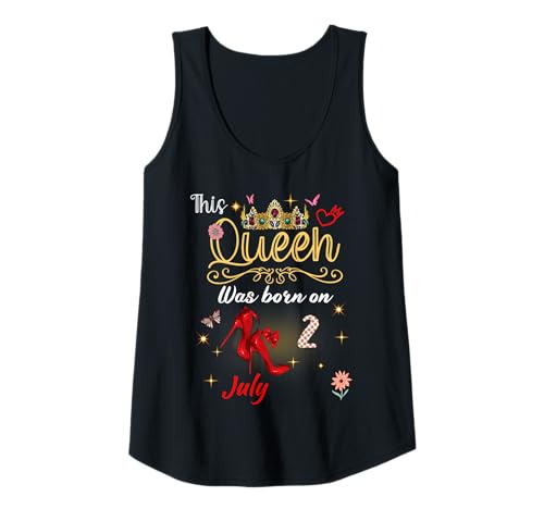 Damen Eine Königin wurde am 2. Juli 2. Geburtstag geboren Tank Top von A Queen Was Born on July 2 July Birthday