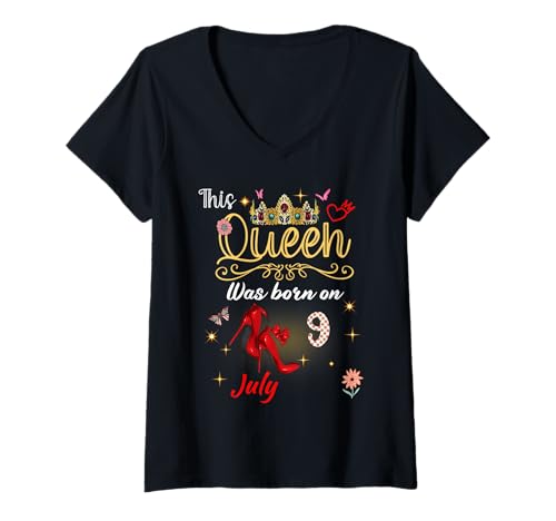 Damen Eine Königin wurde am 9. Juli 9. Geburtstag geboren T-Shirt mit V-Ausschnitt von A Queen Was Born on July 9 July Birthday