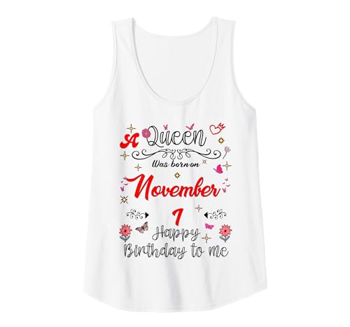 Damen Eine Königin wurde am 1. November 1. Geburtstag geboren Tank Top von A Queen Was Born on November 1 November Birthday