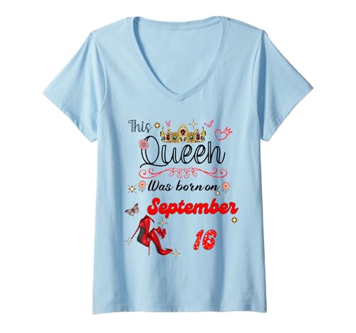 Damen Eine Königin wurde am 16. September 16. Geburtstag geboren T-Shirt mit V-Ausschnitt von A Queen Was Born on September 16 September