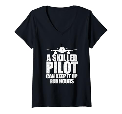 Damen Luftfahrtpilot Ein erfahrener Pilot kann es stundenlang aufrechterhalten T-Shirt mit V-Ausschnitt Damen Luftfahrtpilot Ein erfahrener Pilot kann es stundenlang aufrechterhalten T-Shirt mit V-Ausschnitt von A Skilled Pilot Can Keep It Up For Hours Gift