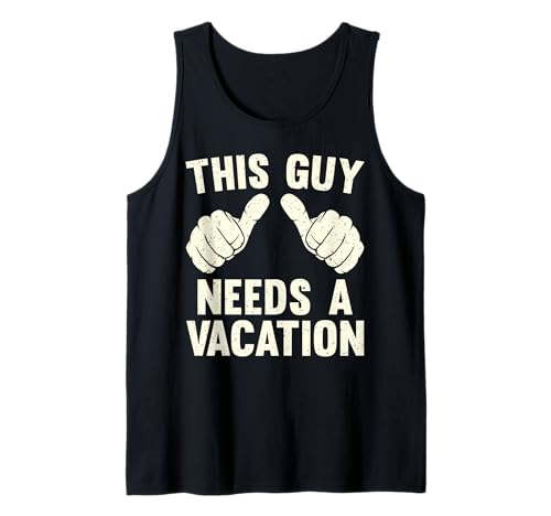 Herren This Guy Needs A Vacation | Lustiger Reisespaß Ausflug Vintage Tank Top von A Vacation And Relaxation That's What I Need