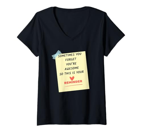Damen Sometimes You Forget You're Awesome So This Is Your Reminder T-Shirt mit V-Ausschnitt von AB Designs