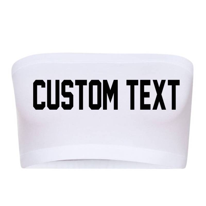 Benutzerdefinierten Text Weiß Bandeau-Bh - Angenehm Sportlich Wählen Sie Text Bandeau-Weißer Bh Bandeau-Damen Baumwolle Elasthan Bandeau von ADashofChic
