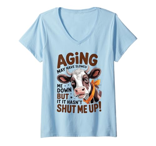 Damen Aging May Have Slowed Me Down But It Hasn't Shut Me Up T-Shirt mit V-Ausschnitt von Ältere Menschen Senior Im Ruhestand Gesprächig