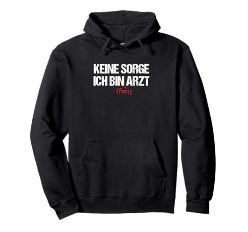 Werdender Arzt Ärztin Medizinstudent Medizinstudium Geschenk Pullover Hoodie von Ärzte Medizin Mediziner Arzthelferin Krankenhaus