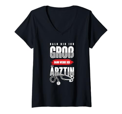 Damen Bald Bin Ich Groß Dann Werde Ich Ärztin Lustiges Geschenk T-Shirt mit V-Ausschnitt Damen Bald Bin Ich Groß Dann Werde Ich Ärztin Lustiges Geschenk T-Shirt mit V-Ausschnitt von Ärztin Medizin Beruf Lustig Geschenk
