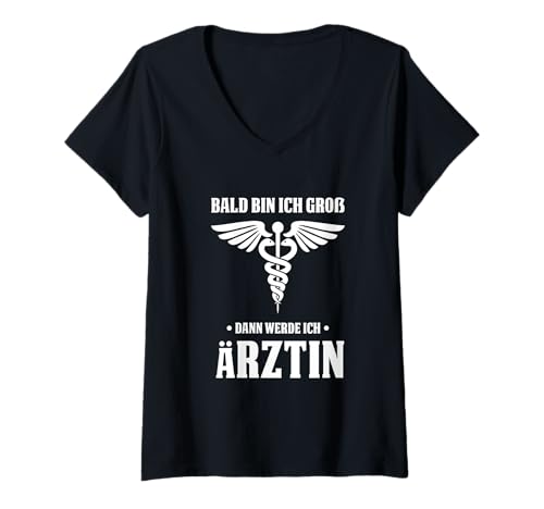 Damen Bald Bin Ich Groß Dann Werde Ich Ärztin Lustiges Geschenk T-Shirt mit V-Ausschnitt Damen Bald Bin Ich Groß Dann Werde Ich Ärztin Lustiges Geschenk T-Shirt mit V-Ausschnitt von Ärztin Medizin Beruf Lustig Geschenk