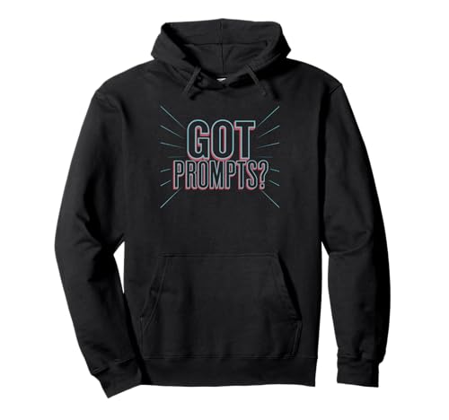 Got Prompt Lustiger KI-Ersteller Prompt Engineer Humor Damen Herren Pullover Hoodie von AI Geek Prompting Design Chatbot Prompt Life Joke