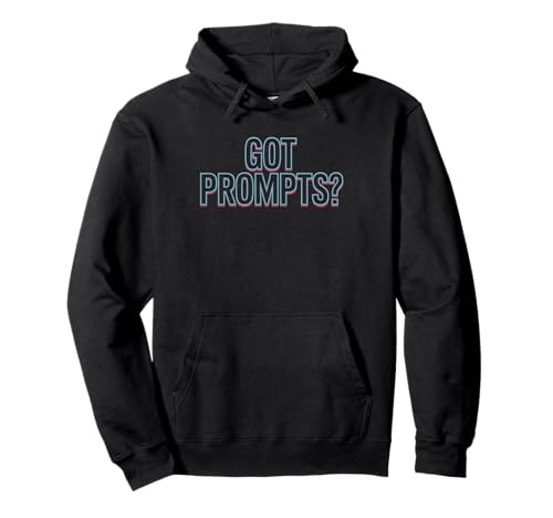 Got Prompt Lustiger KI-Ersteller Prompt Engineer Humor Damen Herren Pullover Hoodie von AI Geek Prompting Design Chatbot Prompt Life Joke