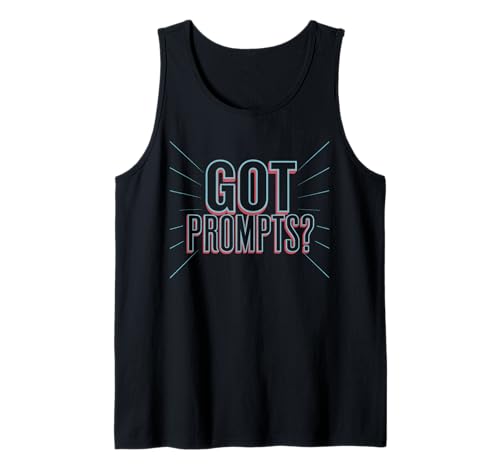Got Prompt Lustiger KI-Ersteller Prompt Engineer Humor Damen Herren Tank Top von AI Geek Prompting Design Chatbot Prompt Life Joke