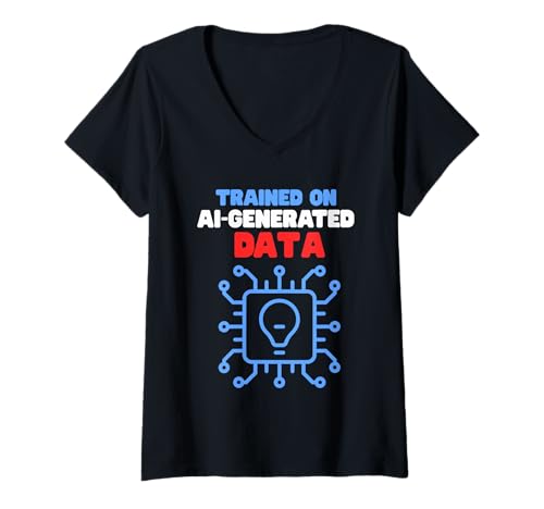 Damen Lustiger "Trained on AI-Generated Data" -AI Techie Humor T-Shirt mit V-Ausschnitt Damen Lustiger "Trained on AI-Generated Data" -AI Techie Humor T-Shirt mit V-Ausschnitt von AI Generated data funny tech humor