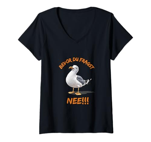 Damen Lustiger Spruch mit Möwe Bevor du fragst Nee!!!-Lustige T-Shirt mit V-Ausschnitt Damen Lustiger Spruch mit Möwe Bevor du fragst Nee!!!-Lustige T-Shirt mit V-Ausschnitt von AK71Design-Geschenkidee mit lustigen Möwen Spruch