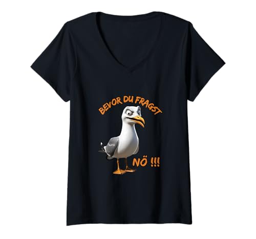 Damen Lustiger Spruch mit Möwe Bevor du fragst Nö!!!-Lustiges T-Shirt mit V-Ausschnitt Damen Lustiger Spruch mit Möwe Bevor du fragst Nö!!!-Lustiges T-Shirt mit V-Ausschnitt von AK71Design-Geschenkidee mit lustigen Möwen Spruch